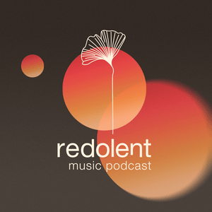 Ouça Redolent Music Podcast na aplicação