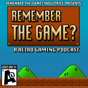 Ouça Remember The Game? Retro Gaming Podcast na aplicação