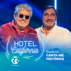 Ouça Renascença - Hotel Califórnia - Canta-me Histórias com Tim na aplicação