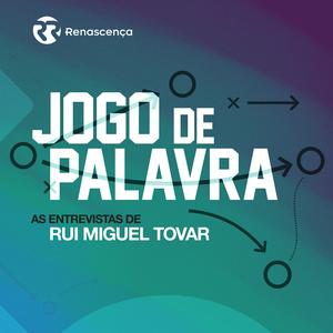 Ouça Renascença - Jogo de Palavra, As Entrevistas de Rui Miguel Tovar na aplicação