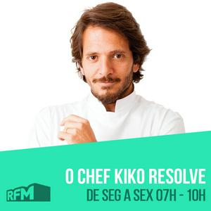 Ouça RFM - O chef Kiko resolve na aplicação