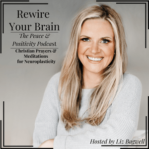 Ouça Rewire Your Brain: The Peace & Positivity Podcast with Liz Bagwell na aplicação