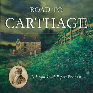 Ouça Road to Carthage: A Joseph Smith Papers Podcast na aplicação