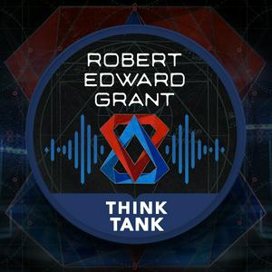 Ouça Robert Edward Grant - Think Tank na aplicação