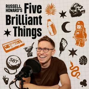 Ouça Russell Howard’s Five Brilliant Things na aplicação