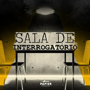 Ouça Sala de Interrogatório na aplicação