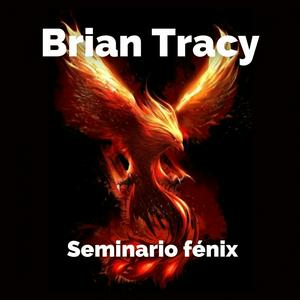 Ouça Seminario fénix - Brian Tracy na aplicação