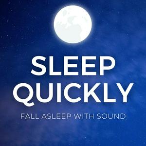 Ouça SLEEP QUICKLY 😴 - Fall Asleep with Sound na aplicação