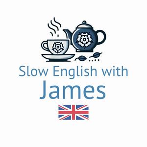 Ouça Slow English with James (Intermediate English Listening Practice) na aplicação