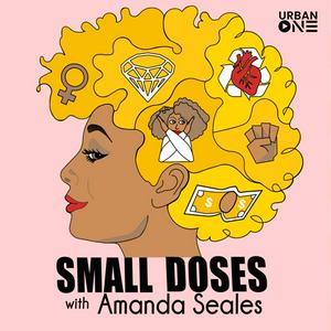 Ouça Small Doses with Amanda Seales na aplicação