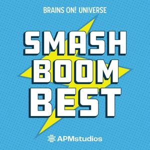 Ouça Smash Boom Best: A funny, smart debate show for kids and family na aplicação