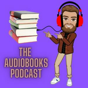 Ouça The Audiobooks Podcast na aplicação