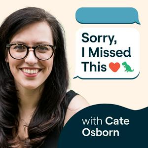 Ouça Sorry, I Missed This: The Everything Guide to ADHD and Relationships with Cate Osborn na aplicação