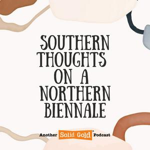 Ouça Southern Thoughts on a Northern Biennale na aplicação