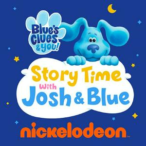 Ouça Blue's Clues & You: Story Time with Josh & Blue na aplicação