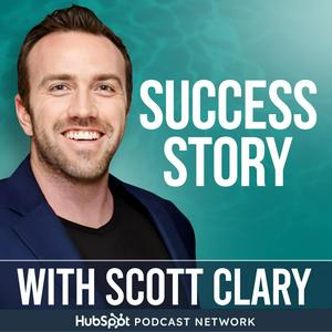 Ouça Success Story with Scott D. Clary na aplicação