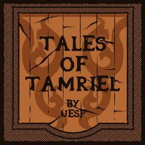 Ouça Tales of Tamriel by UESP | An Elder Scrolls Podcast na aplicação