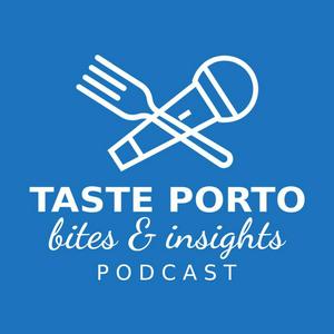 Ouça Taste Porto Bites and Insights Podcast na aplicação