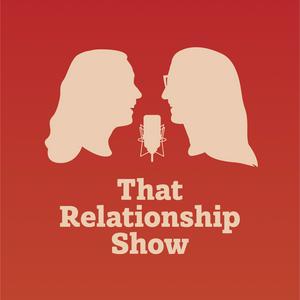 Ouça That Relationship Show na aplicação