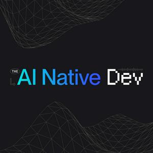 Ouça The AI Native Dev - from Copilot today to AI Native Software Development tomorrow na aplicação