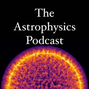 Ouça The Astrophysics Podcast na aplicação