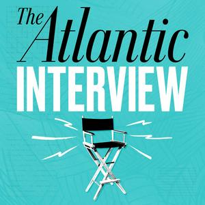 Ouça The Atlantic Interview na aplicação