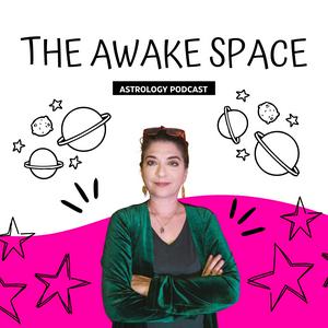 Ouça The Awake Space Astrology Podcast na aplicação