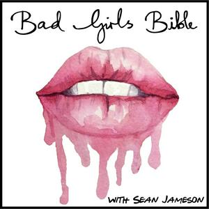 Ouça The Bad Girls Bible - Sex, Relationships, Dating, Love & Marriage Advice na aplicação