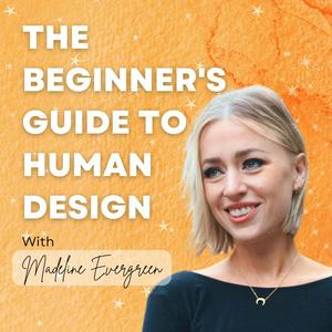 Ouça The Beginner's Guide to Human Design na aplicação