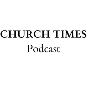 Ouça The Church Times Podcast na aplicação