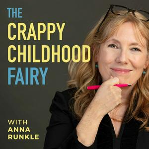 Ouça The Crappy Childhood Fairy Podcast with Anna Runkle na aplicação