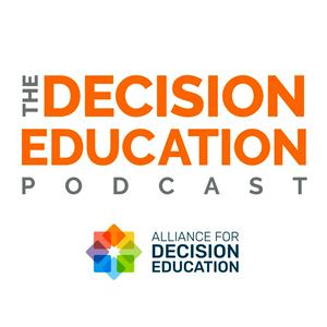 Ouça The Decision Education Podcast na aplicação