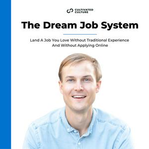 Ouça The Dream Job System Podcast na aplicação