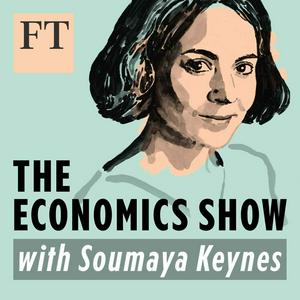 Ouça The Economics Show with Soumaya Keynes na aplicação