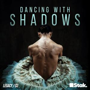 Ouça Dancing with Shadows | Legacy na aplicação