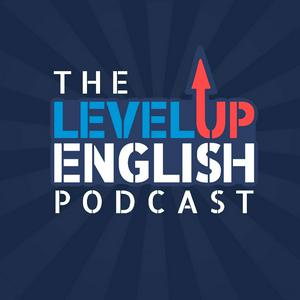 Ouça The Level Up English Podcast na aplicação