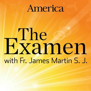 Ouça The Examen with Fr. James Martin, SJ na aplicação