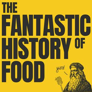 Ouça The Fantastic History Of Food na aplicação