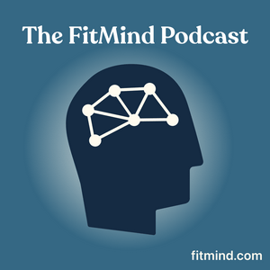 Ouça The FitMind Podcast: Mental Fitness, Neuroscience & Psychology na aplicação