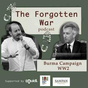 Ouça The Forgotten War Podcast: Burma Campaign WW2 na aplicação