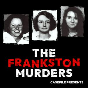 Ouça The Frankston Murders na aplicação