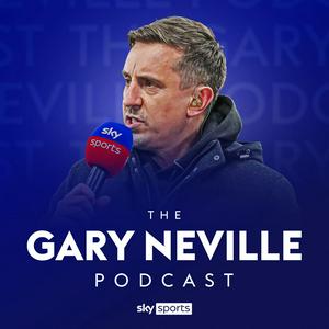 Ouça The Gary Neville Podcast na aplicação