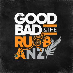 Ouça The Good, The Bad & The Rugby: Australia & New Zealand na aplicação