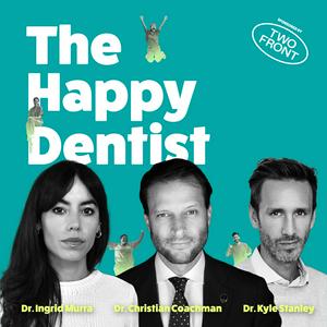 Ouça The Happy Dentist Podcast na aplicação