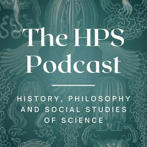 Ouça The HPS Podcast - Conversations from History, Philosophy and Social Studies of Science na aplicação