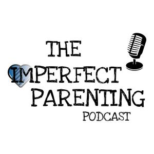 Ouça The Imperfect Parenting Podcast na aplicação