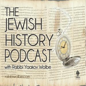 Ouça The Jewish History Podcast - With Rabbi Yaakov Wolbe na aplicação