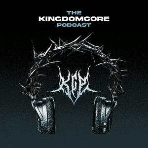 Ouça The KingdomCore Podcast na aplicação