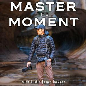 Ouça Master the Moment — Outdoor Photography Podcast na aplicação