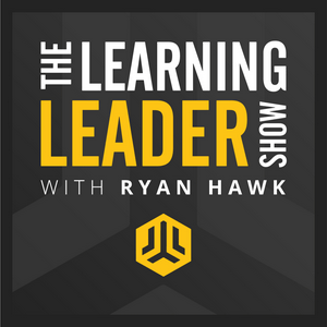 Ouça The Learning Leader Show With Ryan Hawk na aplicação